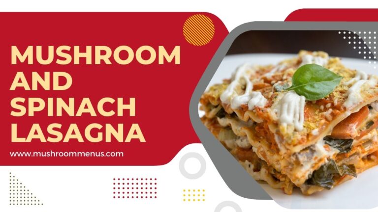 Mushroom and spinach lasagna